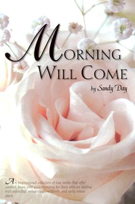 Morning Will Come