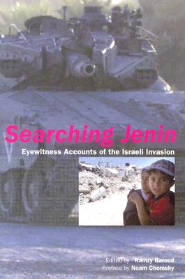 Image for Searching Jenin: Eyewitness Accounts of the Israeli Invasion