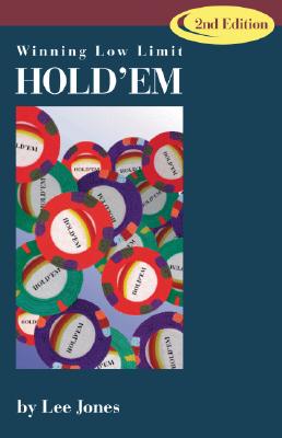 WINNING LOW LIMIT HOLD 'EM - 2ND EDITION