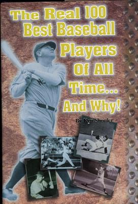 Real 100 Best Baseball Players