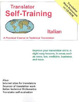 Translator Self Training Italian: A Practical Course in Technical Translation
