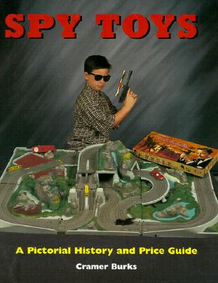 Image for Spy Toys; A Pictorial History and Price Guide