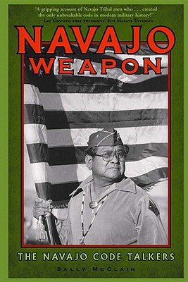 Image for Navajo Weapon: The Navajo Code Talkers