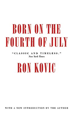 Born on the Fourth of July (Signed)