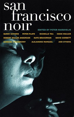 Image for San Francisco Noir (Akashic Noir Anthologies)