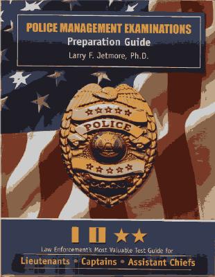 Image for Police Management Examinations: Preparation Guide Police Management Examinations: Preparation Guide