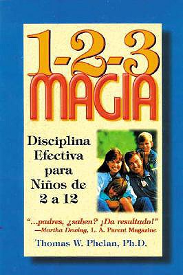 1-2-3 Magia Disciplina Efectiva Para Nios De 2 a 12