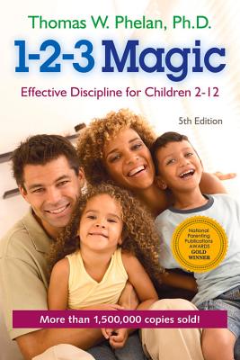 Image for 1-2-3 Magic: Effective Discipline for Children 2-12