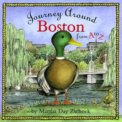 Journey Around Boston From A to Z (Journeys)