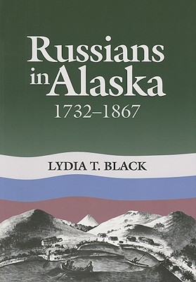 Image for Russians in Alaska: 1732-1867
