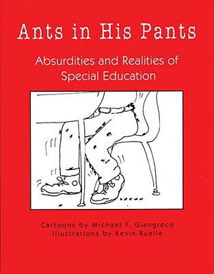 Image for Ants in His Pants: Absurdities and Realities of Special Education