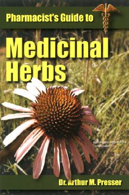 Pharmacist's Guide to Medicinal Herbs