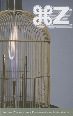 Command Z: Artists Working with Phenomena and Technology (Issues in Cultural Theory)