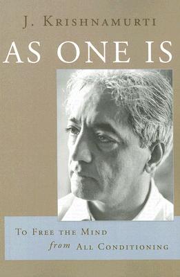 Image for As One Is: To Free the Mind from All Conditioning
