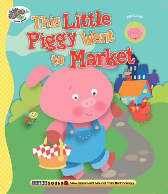 Image for This Little Piggy Went To Market (Sing N Play Songs) This Little Piggy Went To Market (Sing N Play Songs)