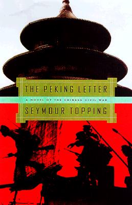 Image for The Peking Letter: A Novel of China's Civil War