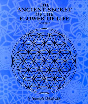 The Ancient Secret of the Flower of Life, Volume 2