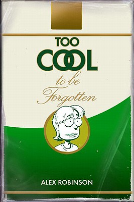 Too Cool to be Forgotten