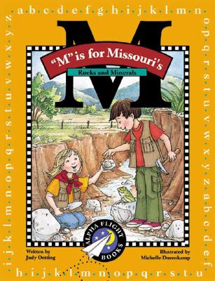 M Is for Missouri's Rocks and Minerals