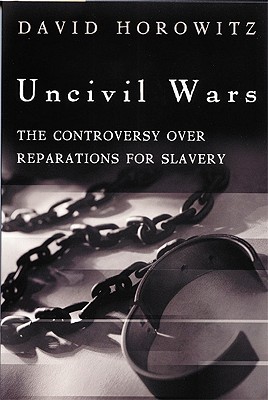 Image for Uncivil Wars: The Controversy over Reparations for Slavery