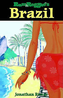 Rum & Reggae's Brazil (Rum & Reggae series)