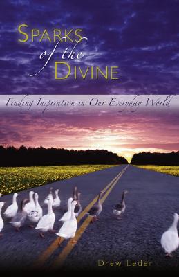 Sparks of the Divine: Finding Inspiration in Our Everyday World