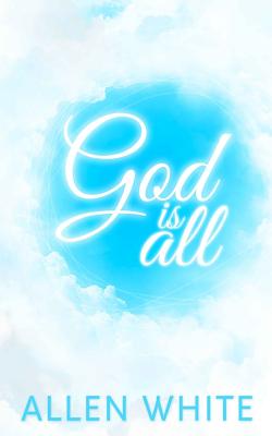 God Is All Image for God Is All