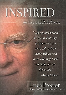 Inspired: The Secret of Bob Proctor