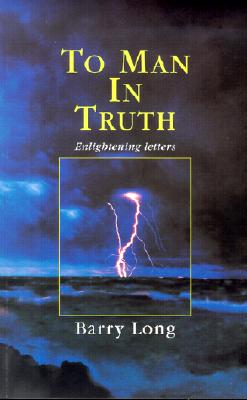 To Man in Truth: Enlightening Letters