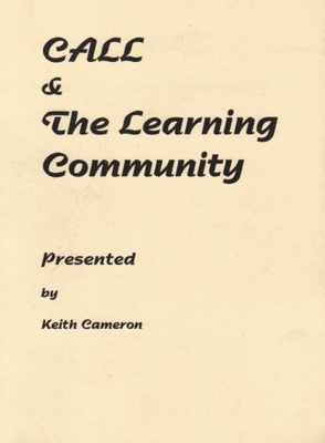 CALL and the Learning Community (Elm Bank Modern Language Series)