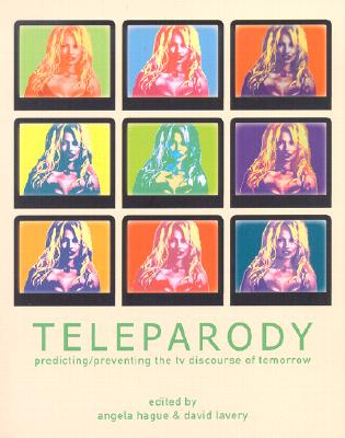 Teleparody- Predicting/Preventing the TV Discourse of Tomorrow