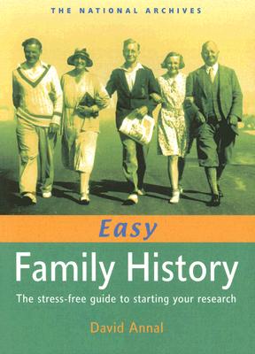 Image for Easy Family History: The Stress-Free Guide to Starting Your Research