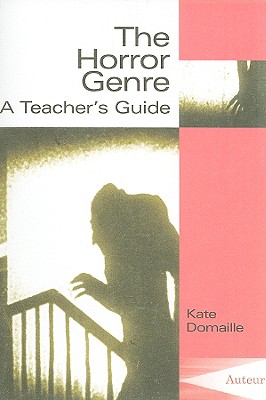 The Horror Genre: Classroom Resources (Teacher's Guides and Classroom Resources)
