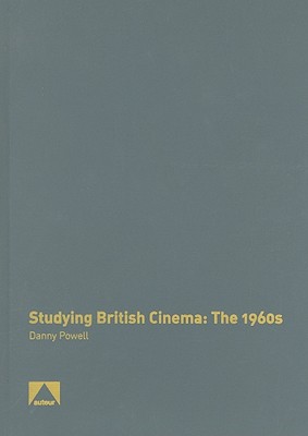 Studying British Cinema: The 1960s