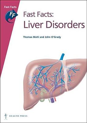 Liver Disorders (Fast Facts)