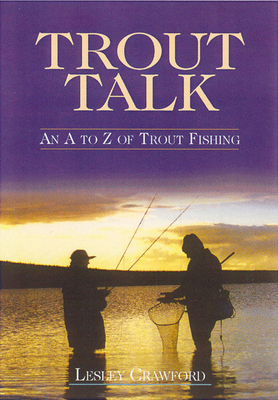 Trout Talk
