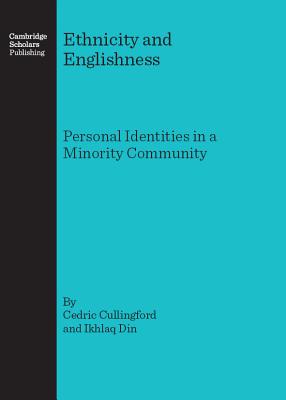 Ethnicity and Englishness: Personal Identities in a Minority Community