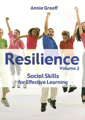Resilience: The Social Skills You Need to Be an Effective Learner, Volume 2