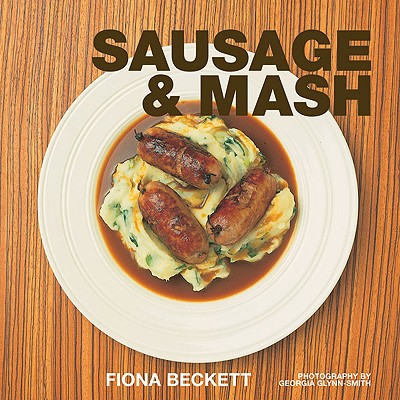 Sausage and Mash Beckett, Fiona