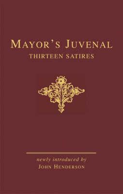 Mayor's Juvenal (Two Volume Slipcased Set) (Revised)