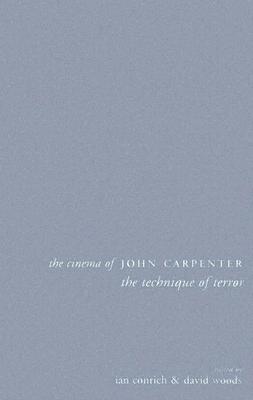 The Cinema of John Carpenter: The Technique of Terror (Directors' Cuts)