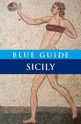 Blue Guide Sicily: Eighth Edition (Travel Series)