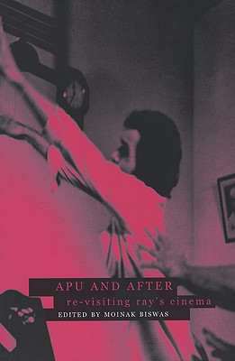 Apu and After: Re-visiting Ray's Cinema