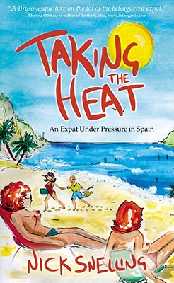 Taking the Heat: An Expat Under Pressure in Spain