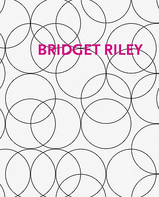 Bridget Riley: Paintings and Related Work 1983-2010