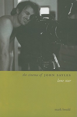 The Cinema of John Sayles: Lone Star (Directors' Cuts)