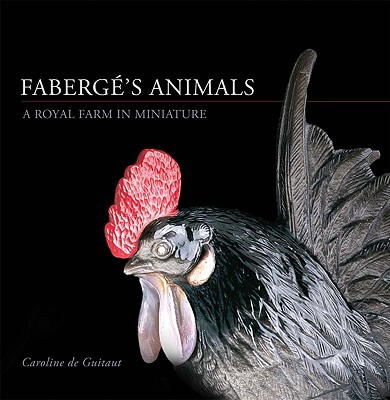 Fabergs Animals: A Royal Farm in Miniature