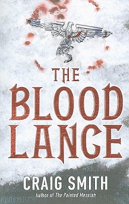 The Blood Lance [Paperback] Craig Smith