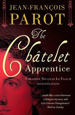 Chtelet Apprentice: Nicolas Le Floch Investigation #1