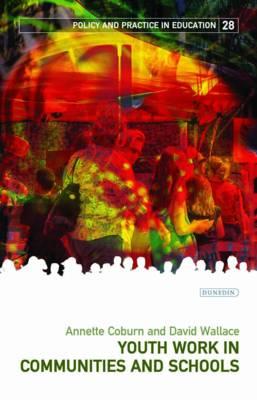 Youth Work in Communities and Schools (Policy and Practice in Education)